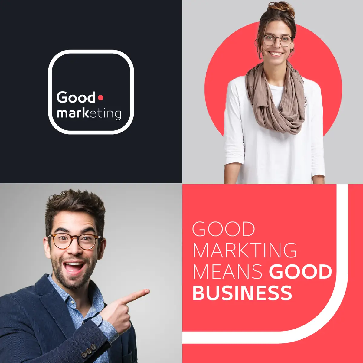 Good Marketing good business campaign